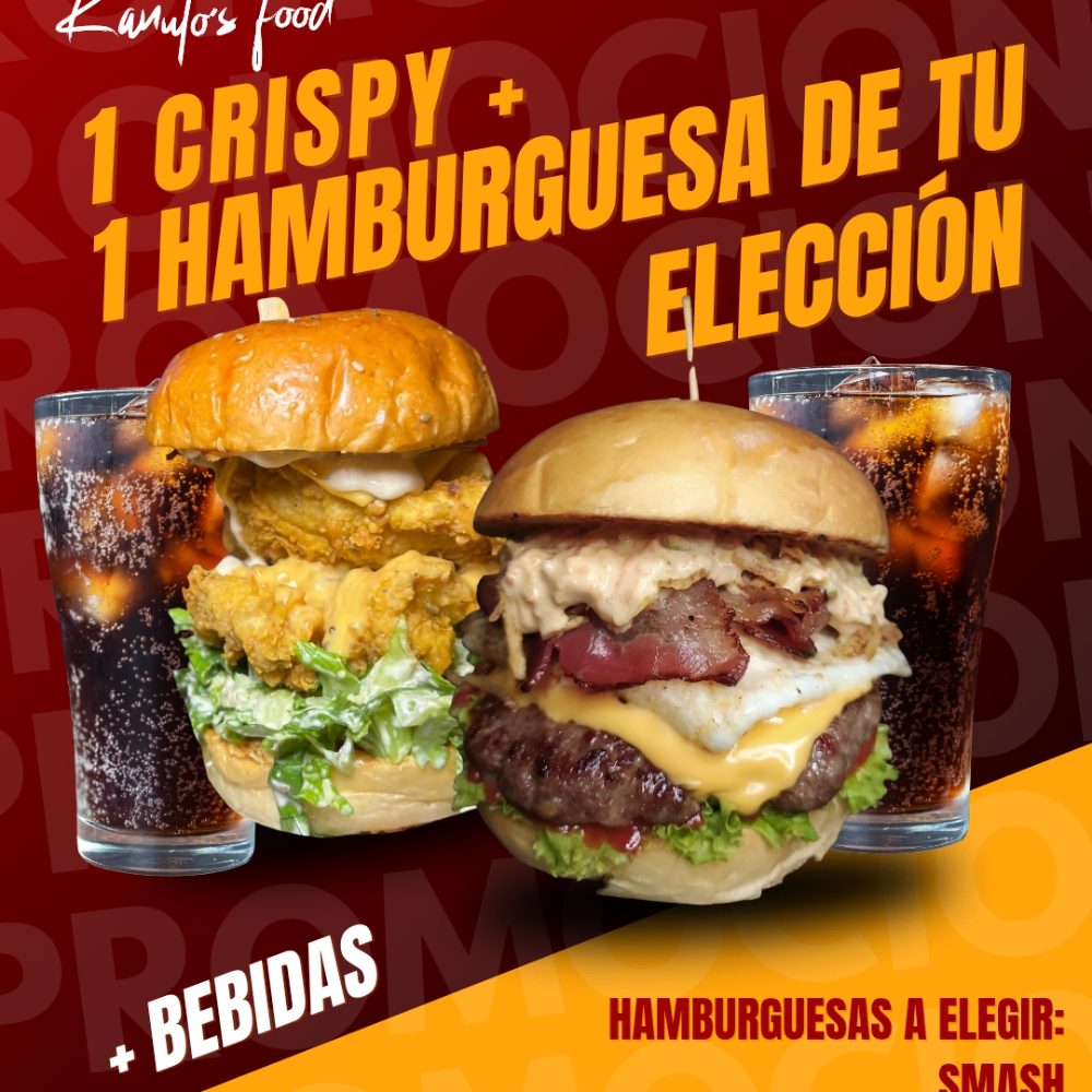 1 CRISPY + 1 HAMBURGUESA DE TU ELECCIÓN